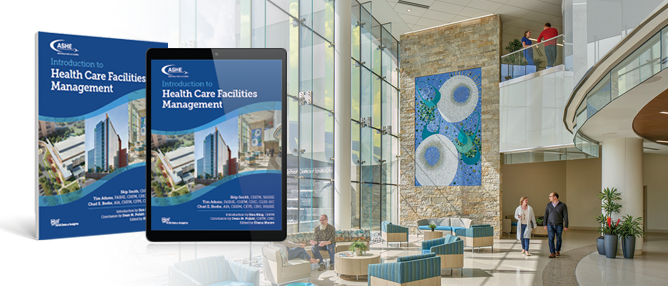 Introduction to Health Care Facilities Management