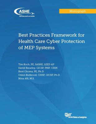 Framework for Health Care Cyber Protection of MEP Systems report cover